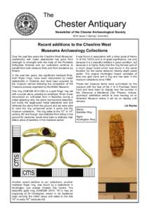 The  Chester Antiquary Newsletter of the Chester Archaeological Society 2014 Issue 1 (Spring / Summer)