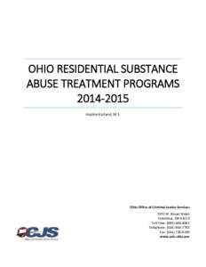 OHIO RESIDENTIAL SUBSTANCE ABUSE TREATMENT PROGRAMSAnjolie Harland, M.S.  Ohio Office of Criminal Justice Services