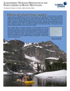 ATMOSPHERIC NITROGEN DEPOSITION IN THE NORTH AMERICAN ROCKY MOUNTAINS Ecological change in remote, high-elevation lakes. HIGH-ELEVATION LAKES