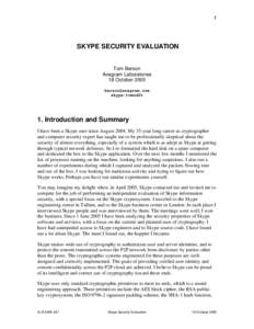 1  SKYPE SECURITY EVALUATION Tom Berson Anagram Laboratories 18 October 2005