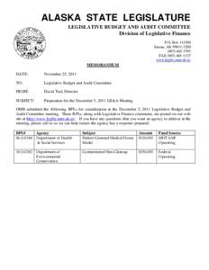 ALASKA STATE LEGISLATURE LEGISLATIVE BUDGET AND AUDIT COMMITTEE Division of Legislative Finance P.O. BoxJuneau, AK