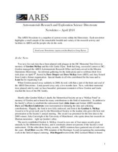 Astromaterials Research and Exploration Science Directorate Newsletter – April 2010 The ARES Newsletter is a snapshot of current events within the Directorate. Each newsletter highlights a small sample of the remarkabl