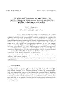 EJTP 5, No–94  Electronic Journal of Theoretical Physics The Numbers Universe: An Outline of the Dirac/Eddington Numbers as Scaling Factors for