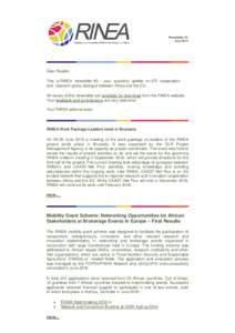 Newsletter #3 July 2016 Dear Reader, This is RINEA newsletter #3 – your quarterly update on STI cooperation and research policy dialogue between Africa and the EU.