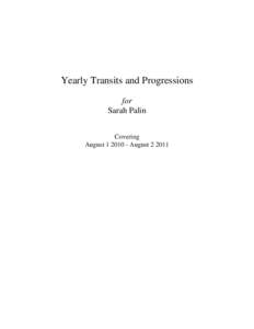 Yearly Transits and Progressions for Sarah Palin Covering August[removed]August[removed]