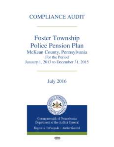 COMPLIANCE AUDIT  ____________ Foster Township Police Pension Plan McKean County, Pennsylvania