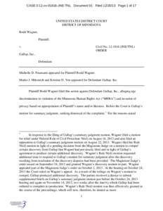 CASE 0:12-cv[removed]JNE-TNL Document 91 Filed[removed]Page 1 of 17  UNITED STATES DISTRICT COURT DISTRICT OF MINNESOTA Rodd Wagner, Plaintiff,