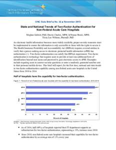 ONC Data Brief 32, NovemberState and National Trends of Two-Factor Authentication for Non-Federal Acute Care Hospitals