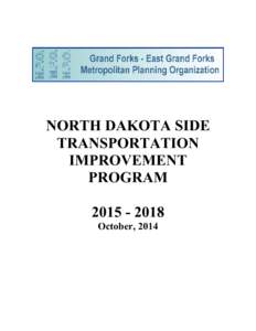 NORTH DAKOTA SIDE TRANSPORTATION IMPROVEMENT PROGRAM[removed]October, 2014