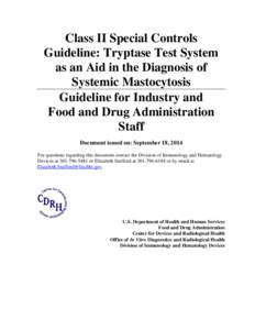 Mastocytosis / Clinical research / Pharmaceutical industry / Tryptase / Clinical and Laboratory Standards Institute / Validation / Allergy / Food and Drug Administration / Mast cell / Biology / Health / Anatomy