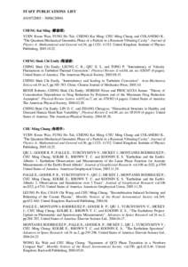 STAFF PUBLICATIONS LIST[removed][removed]CHENG Kai Ming (鄭啟明) YUEN Kwun Wan; FUNG Ho Tak; CHENG Kai Ming; CHU Ming Chung and COLANERO K.. 