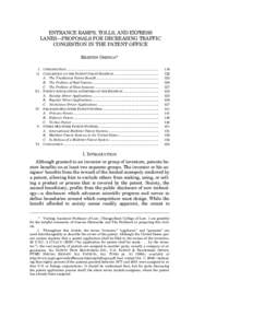 ENTRANCE RAMPS, TOLLS, AND EXPRESS LANES—PROPOSALS FOR DECREASING TRAFFIC CONGESTION IN THE PATENT OFFICE KRISTEN OSENGA* I. INTRODUCTION ................................................................................