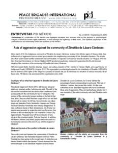 ENTREVISTAS PBI MÉXICO  No • SeptemberEntrevistas is a publication of PBI Mexico that highlights situations that increase risks to the physical or psychological integrity of Mexican human rights defen