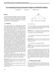 16th Canadian Conference on Computational Geometry, 2004  On Computing Enclosing Isosceles Triangles and Related Problems   Prosenjit Bose