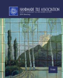 Handmade Tile Association guide to Handmade tile and mosaic artists 2014 Directory  Free