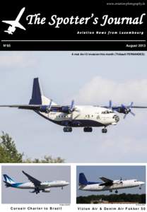 www.aviation-photography.lu  N°85 August 2013 A real An-12 invasion this month (Thibault FERNANDES)