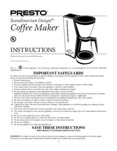 ®  Scandinavian Design™ Coffee Maker Instructions