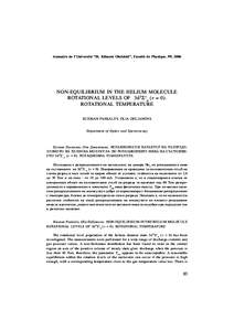Annuaire de l’Université “St. Kliment Ohridski”, Faculté de Physique, 99, 2006  NON-EQUILIBRIUM IN THE HELIUM MOLECULE ROTATIONAL LEVELS OF 3d3Σ+u (v = 0). ROTATIONAL TEMPERATURE KUZMAN PASKALEV, OLIA DJILIANOVA