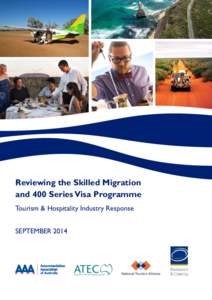 Reviewing the Skilled Migration and 400 Series Visa Programme Tourism & Hospitality Industry Response SEPTEMBERNTA Logo