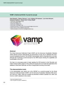 VAMP in Stellarium/VirGO: A proof of concept  VAMP in Stellarium/VirGO: A proof of concept Amit Kapadia1, Fabien Chéreau2, Lars Lindberg Christensen3, Lars Holm Nielsen4, Adrienne Gauthier5, Robert Hurt6 & Ryan Wyatt7