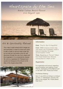 Heartspace by the Sea! Bintan Cabana Beach Resort ! 9-12 August 2012! Art & Spirituality Retreat! This 4-day 3-night retreat which merges art