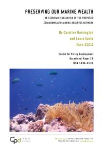 PRESERVING OUR MARINE WEALTH AN ECONOMIC EVALUATION OF THE PROPOSED COMMONWEALTH MARINE RESERVES NETWORK By Caroline Hoisington and Laura Eadie