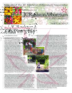 Friends of the JC Raulston Arboretum Newsletter  Fall 2012 – Vol. 16, No. 2 Words from the Director