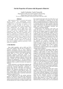 On the Properties of System-wide Responsive Behavior Ageliki Tsioliaridou, Vassilis Tsaoussidis Department of Electrical and Computer Engineering, Democritus University of Thrace, Greece This work was funded by the Europ