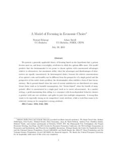 A Model of Focusing in Economic Choice∗ Botond K˝oszegi UC-Berkeley Adam Szeidl UC-Berkeley, NBER, CEPR