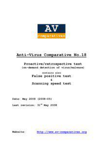 Anti-Virus Comparative No.18 Proactive/retrospective test (on-demand detection of virus/malware)