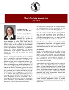 Shock Society Newsletter FALL 2012 President’s Message Basilia Zingarelli, M.D., Ph.D. Dear Shock Society Members: