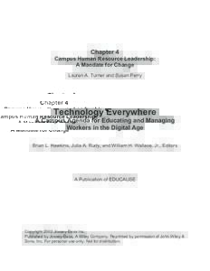 Chapter 4 Campus Human Resource Leadership: A Mandate for Change Lauren A. Turner and Susan Perry  Technology Everywhere