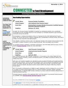 November 4, 2014  CONNECTED to Fund Development Connecting Communities to Resources UPCOMING DEADLINES/