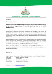 Akobo Anyuak Coordination Council in DiasporaFor Immediate Release: Congratulatory message for the declaration of Greater Pibor Administrative Area and the appointment of General David Yau Yau as its Chief