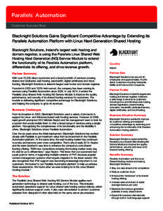 Parallels Automation ® Customer Success Story  Blacknight Solutions Gains Significant Competitive Advantage by Extending its