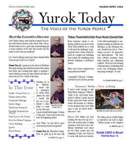 www.yuroktribe.org  March/April 2006 Yurok Today The Voice of the Yurok People