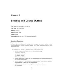 Chapter 1  Syllabus and Course Outline Class Time Mon/Wed 11:30 am to 12:45 pm Class Room 104 Drake Centre Instructor Sam Cox