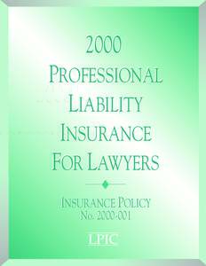 2000 PROFESSIONAL LIABILITY INSURANCE FOR LAWYERS ◆