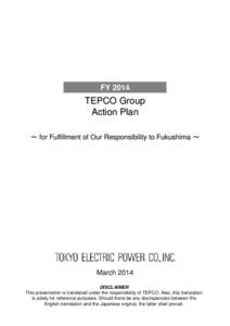 FYTEPCO Group Action Plan ～ for Fulfillment of Our Responsibility to Fukushima ～