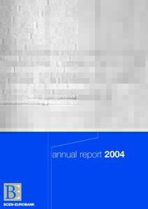 annual report 2004  BCEN-EUROBANK annual report 2004  Sommaire