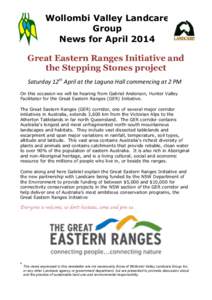 Wollombi Valley Landcare Group News for April 2014    Great Eastern Ranges Initiative and