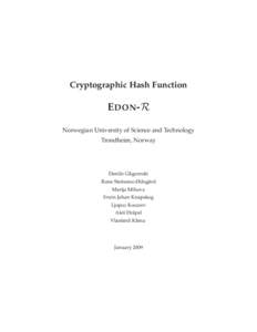 Cryptographic Hash Function  E DON - R Norwegian University of Science and Technology Trondheim, Norway