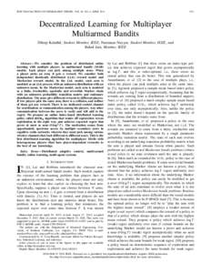 IEEE TRANSACTIONS ON INFORMATION THEORY, VOL. 60, NO. 4, APRILDecentralized Learning for Multiplayer Multiarmed Bandits