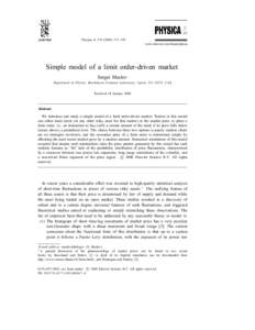 Physica A–578  www.elsevier.com/locate/physa Simple model of a limit order-driven market Sergei Maslov