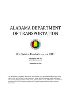 ALABAMA DEPARTMENT OF TRANSPORTATION 8th Division Road Advisories: 2011 [removed] [removed] Compiled: [removed]