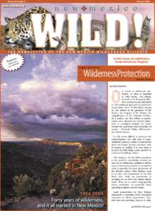 www.nmwild.org  In this issue, we celebrate a Great American Original  s!