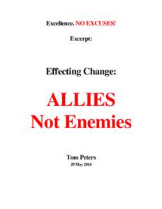 Excellence. NO EXCUSES! Excerpt: Effecting Change:  ALLIES