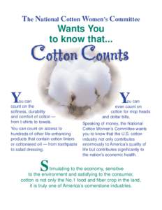 The National Cotton Women’s Committee  Wants You to know that...  Y
