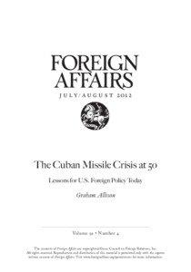 j u l y / a u g u s t 2o 1 2  The Cuban Missile Crisis at 5o