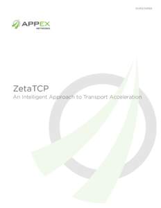 WHITE PAPER  ZetaTCP An Intelligent Approach to Transport Acceleration